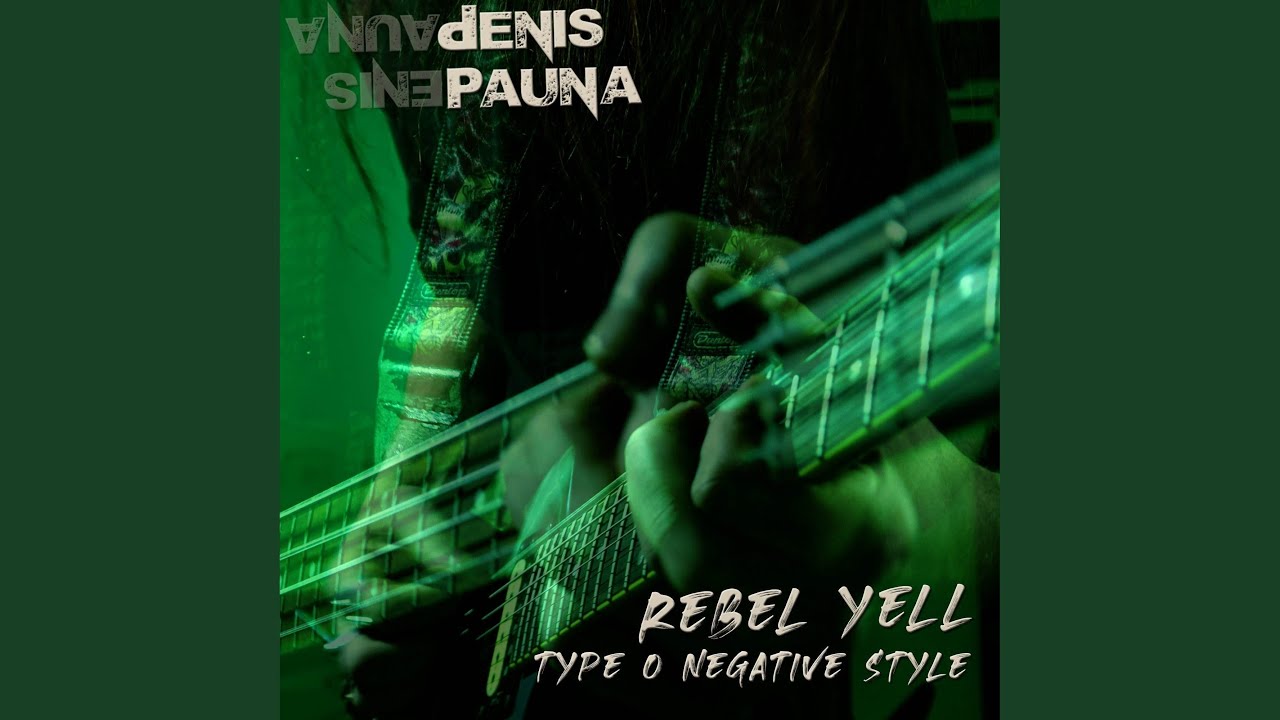 Rebel Yell Type O Negative style