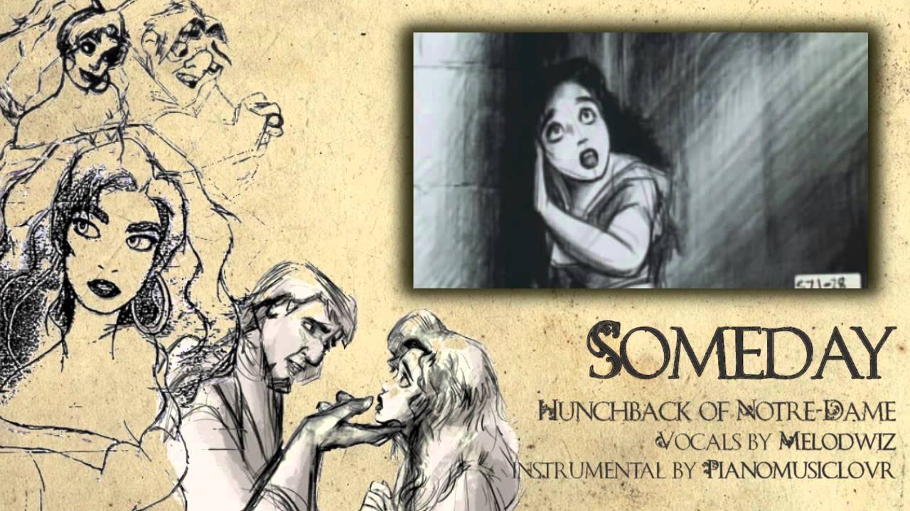 SOMEDAY - Hunchback of Notre-Dame【 COVER ft PianoMusicLovr】+ Deleted scene