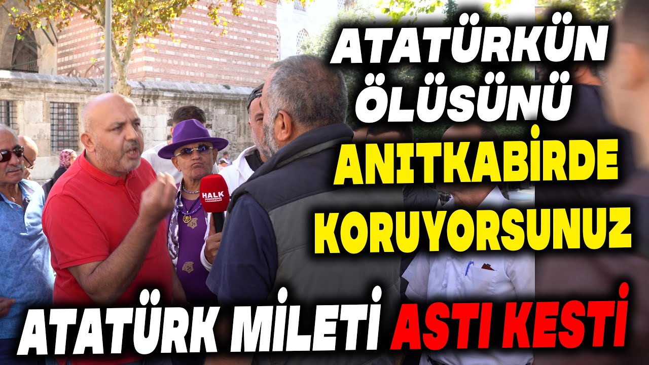 Atat&uuml;rk Mileti Kesti Astı! Adamın &Ouml;l&uuml;s&uuml;n&uuml; Anıtkabirde Koruyorsunuz - Sokak R&ouml;p&ouml;rtajı