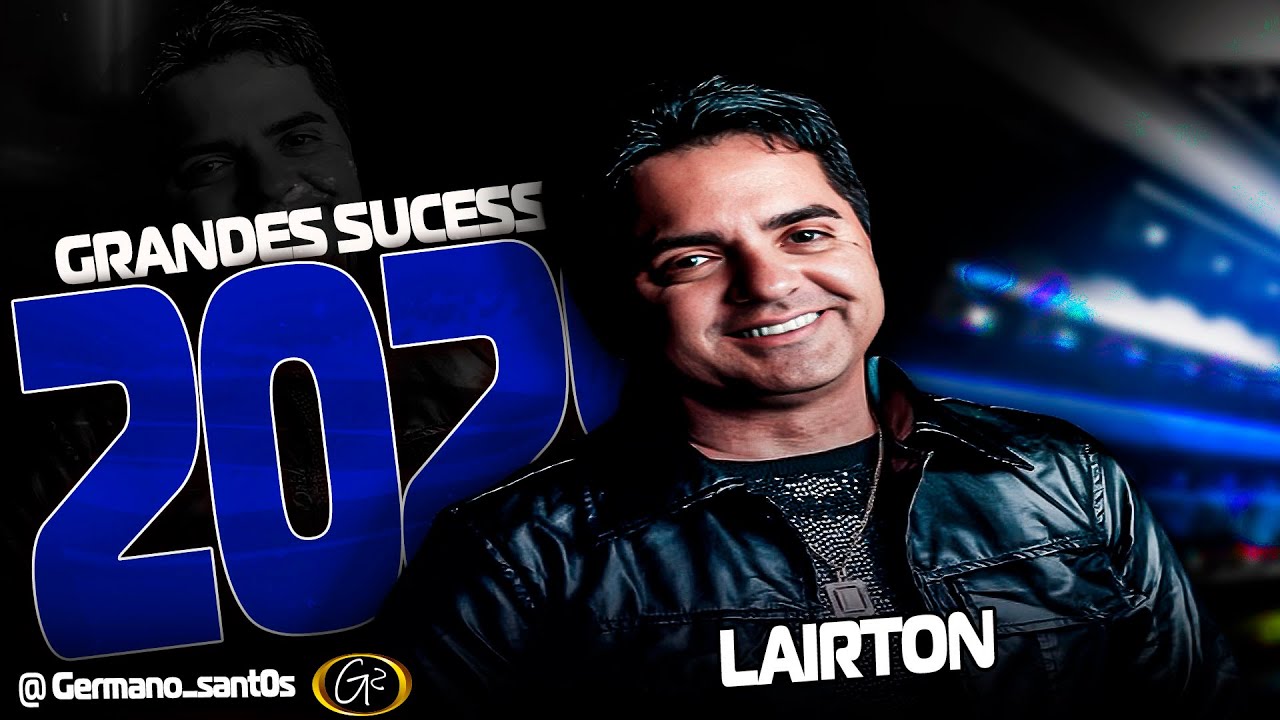 Lairton Grandes Sucessos 2025