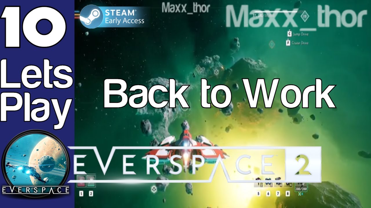 10 | Everspace 2 | Back to Work | Early Access | Single Player Campaign (Ultrawide)