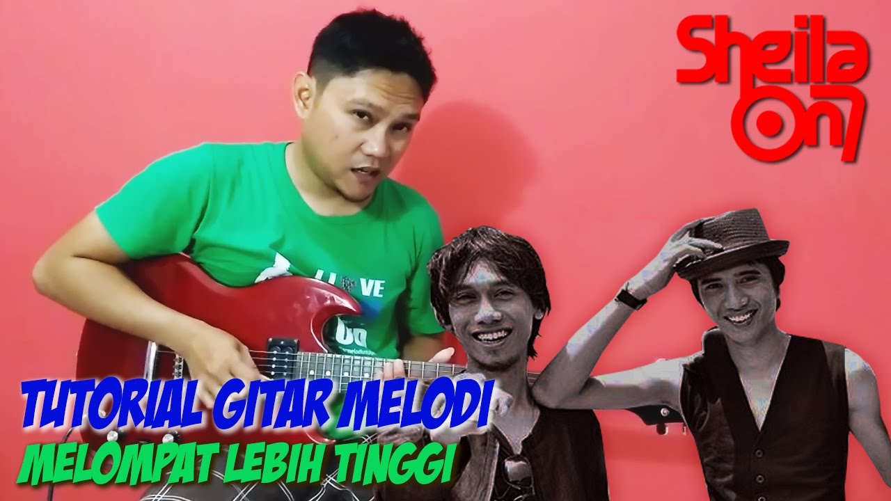 Belajar Gitar Melodi Sheila on 7  - Melompat Lebih Tinggi