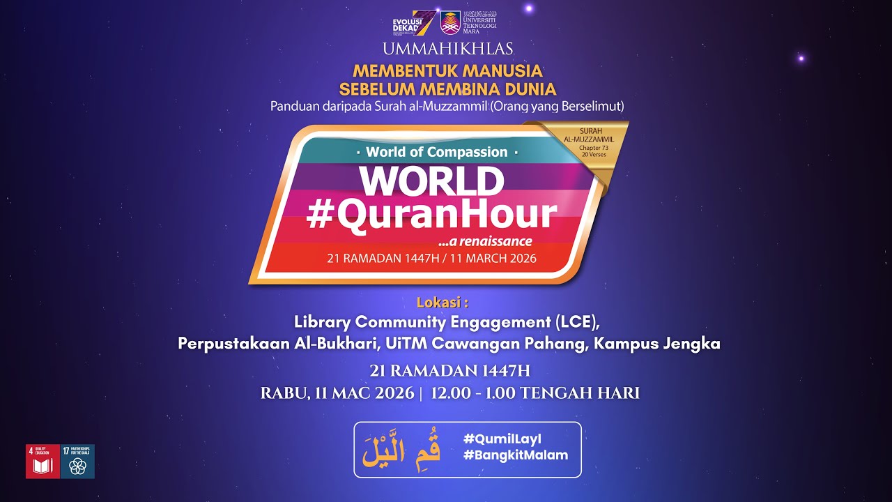 WORLD #QuranHour Perpustakaan Al-Bukhari 2026
