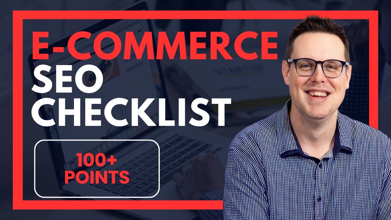 📈 Must-Have SEO Checklist for 🛒 Ecommerce SEO: 100+ POINTS
