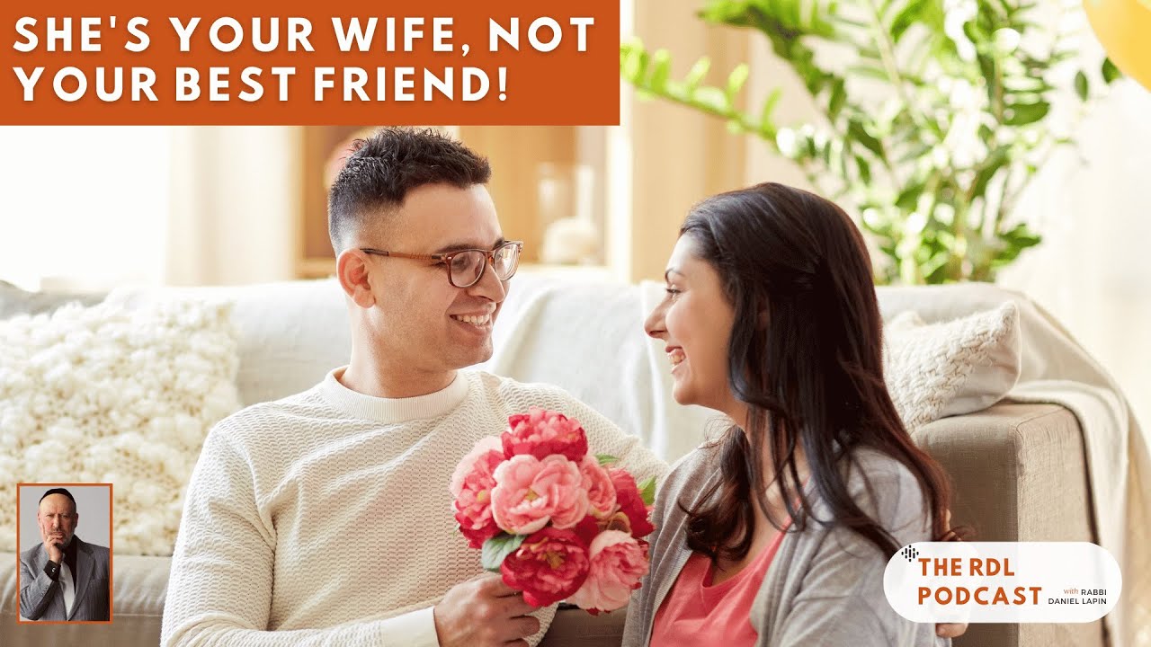 She's Your Wife, Not Your Best Friend!