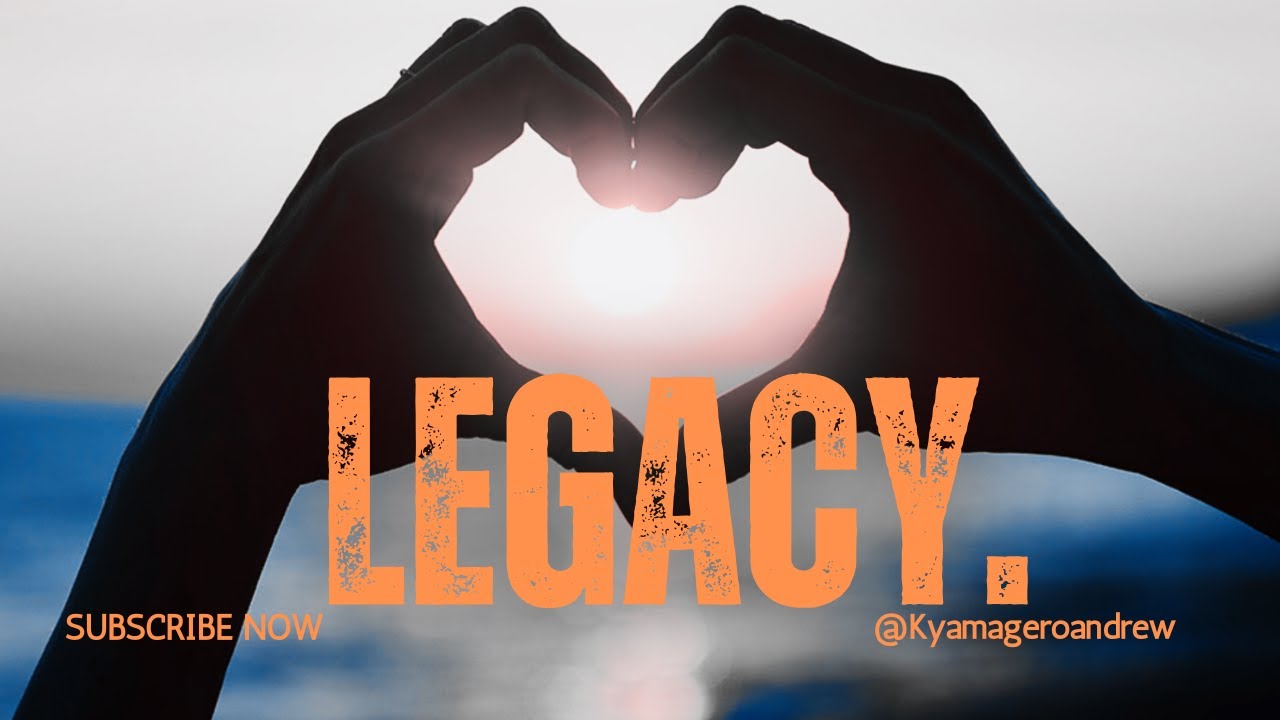LOVE LEGACY. #LoveLegacy #RelationshipsMatter #LastingLove #LoveAndLife #RelationshipGoals