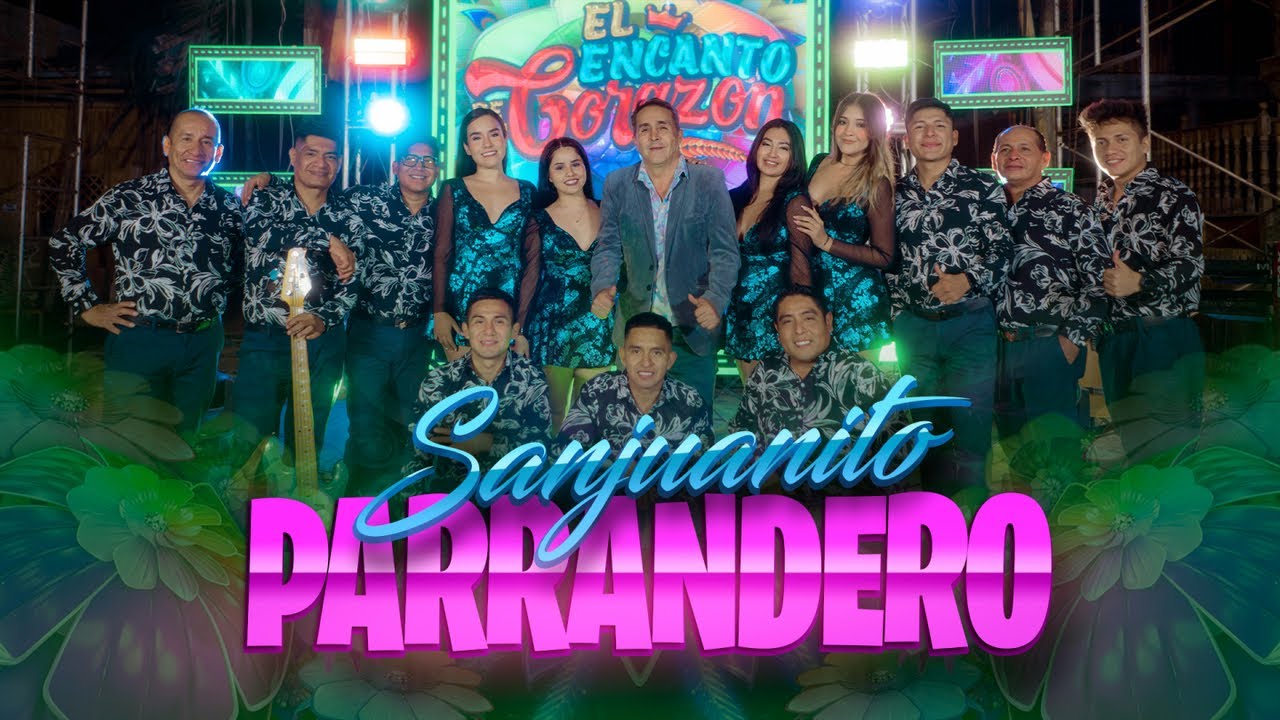 El Encanto de Corazón - Sanjuanito parrandero