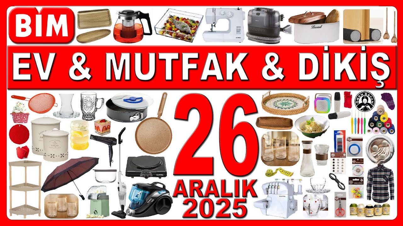 BİM DİKİŞ VE MUTFAK &Uuml;R&Uuml;NLERİ BU CUMA | TEFAL ELEKTRİKLİ S&Uuml;P&Uuml;RGE BİM AKT&Uuml;EL &Ccedil;EYİZLİK | BİM 26 ARALIK