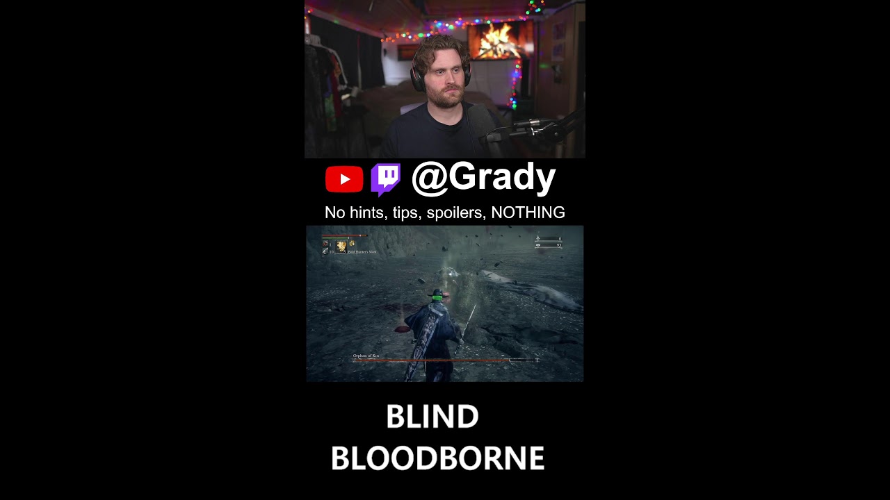 🔴BLOODBORNE FIRST PLAYTHROUGH 🔴BLIND - No hints, spoilers, backseating pls 🔴DAY 13
