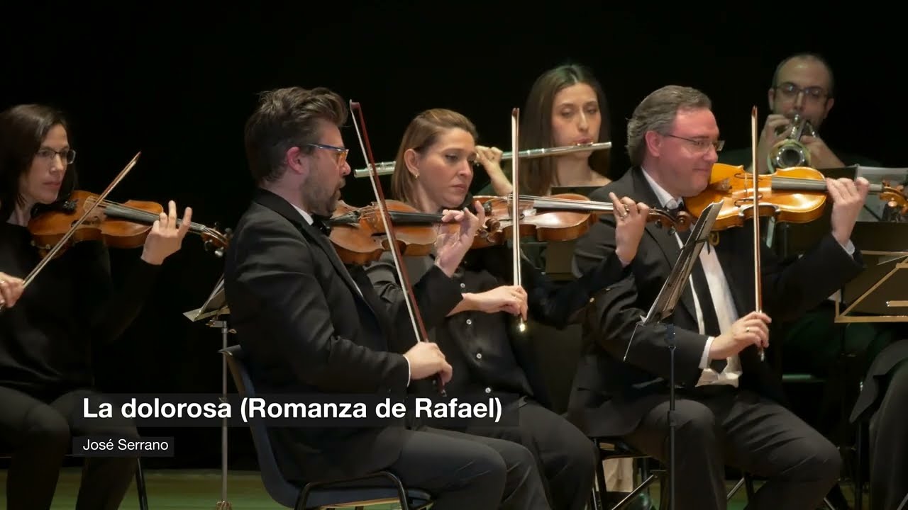 Romanza de Rafael (La Dolorosa). Maestro José Serrano.