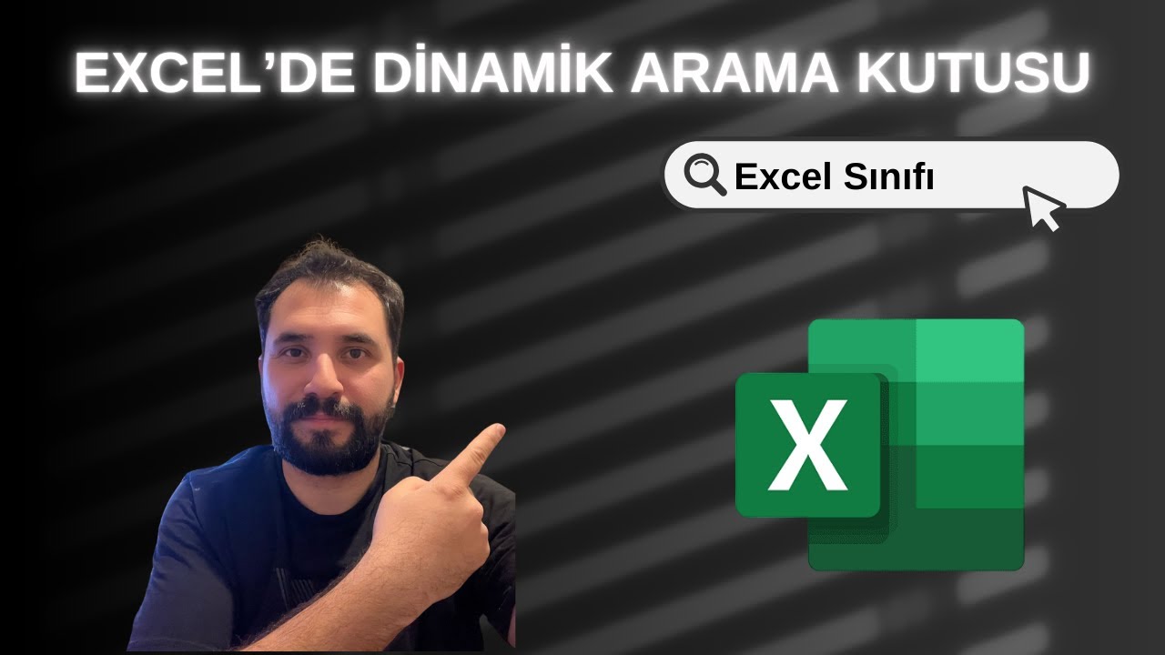Excel'de Basit Adımlarla Dinamik Arama Kutusu