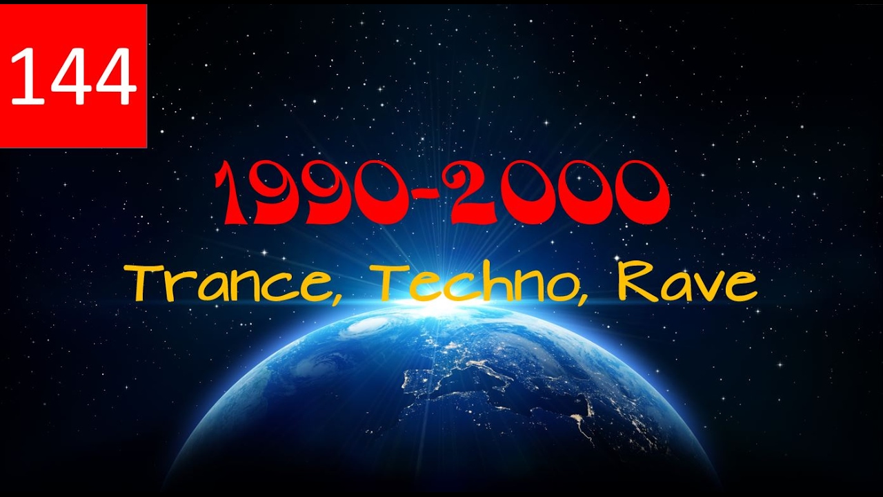 Techno, Trance, Rave - Best of - 1990 -2000 - Set 144 Bpm - Classic
