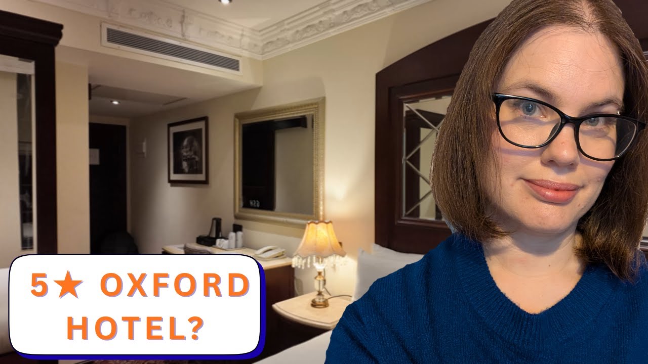 Is This Really a Five Star Oxford Hotel?
