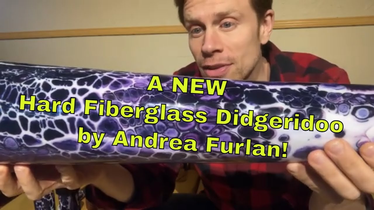 The NEW Hard Fiberglass Didgeridoo by Andrea Furlan is AWESOME