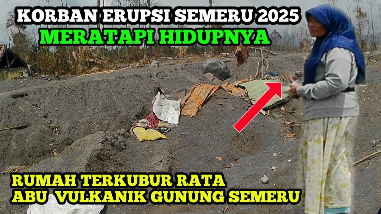 ERUPSI SEMERU 2025 MENYIMPAN DUKA WARGA, RUMAH TERKUBUR ABU VULKANIK SEMERU@bangrudi99 