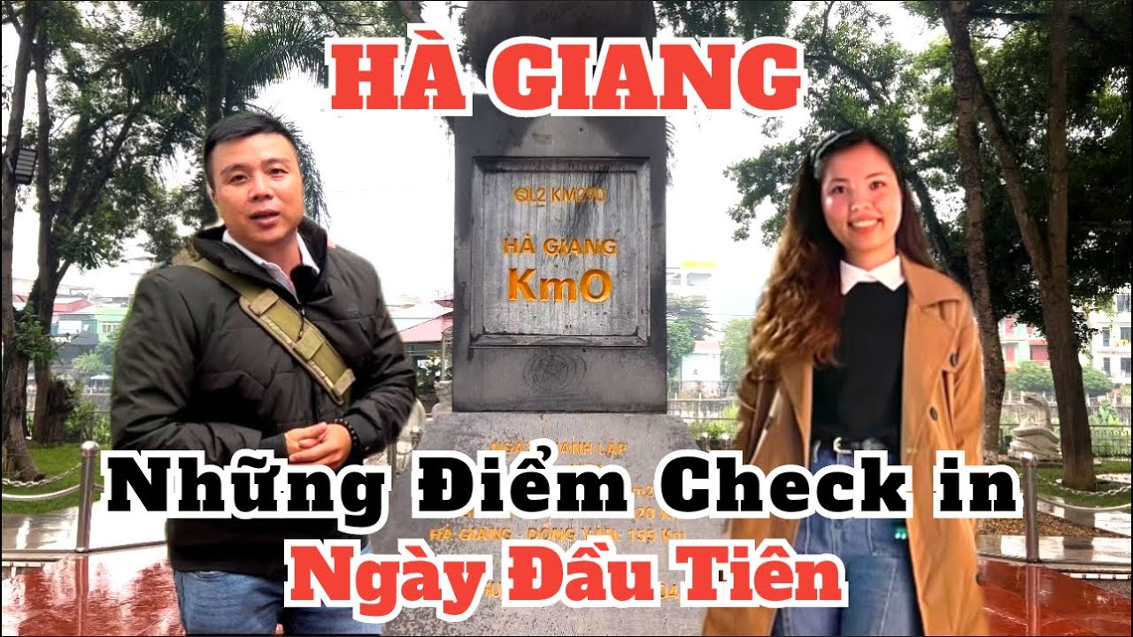 Ngày Đầu Tiên Tại Hà Giang Ở Đâu Ăn Gì Và Di Chuyển Như Thế nào Cho Người Đi Lần Đầu