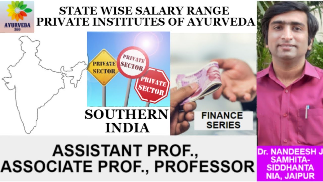 AYURVEDA TEACHERS SALARY IN PRIVATE INSTITUTES| SOUTHERN INDIA| BAMS, MD/MS, PhD| Dr NANDEESH J|