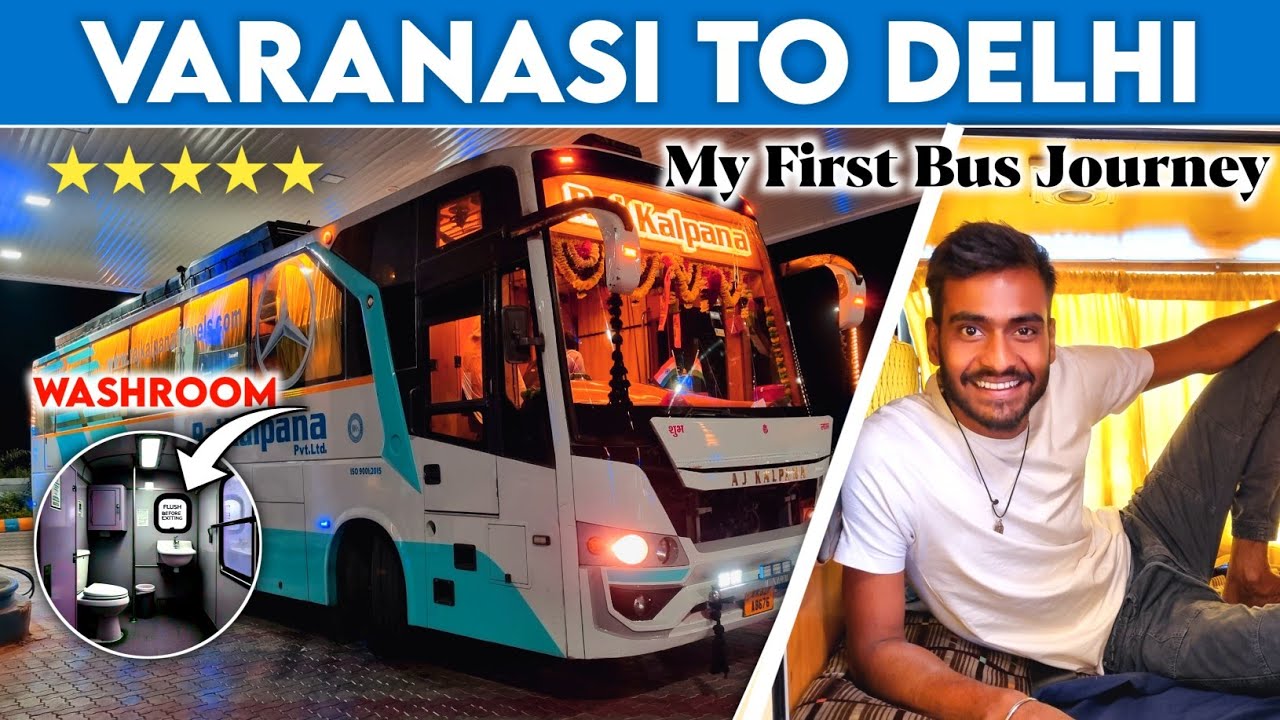 My First Bus Journey Ever | Varanasi To Delhi 2×2 AC sleeper bus*