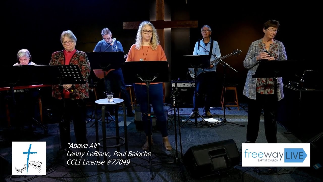 Above All (Key G) - Song - Freeway Live - 9-Apr-23