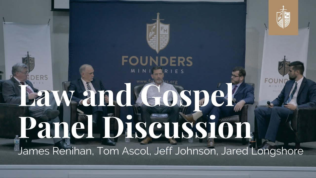 The Law and The Gospel | Panel Discussion