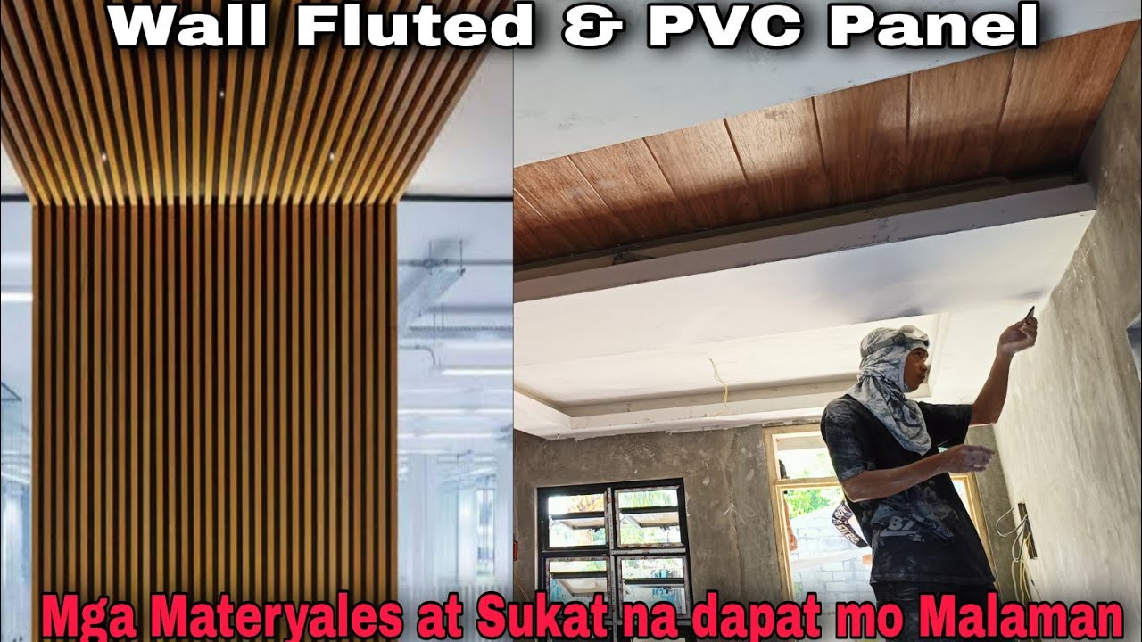 PVC Ceiling & Wall Fluted Panel Ano ang mga Materyales Para Dito Bago Ka Mag Install