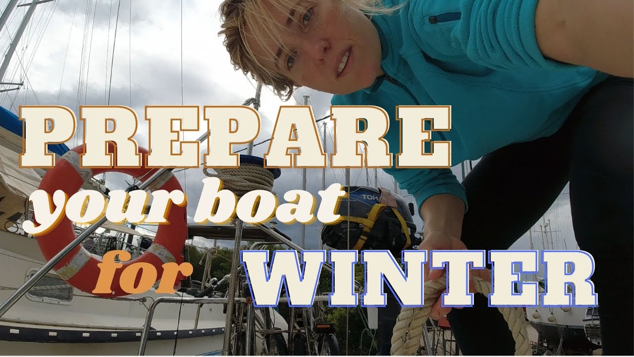 EP 6 - HOW TO PREPARE your sailboat for WINTER STORAGE | OceanJade Saillife
