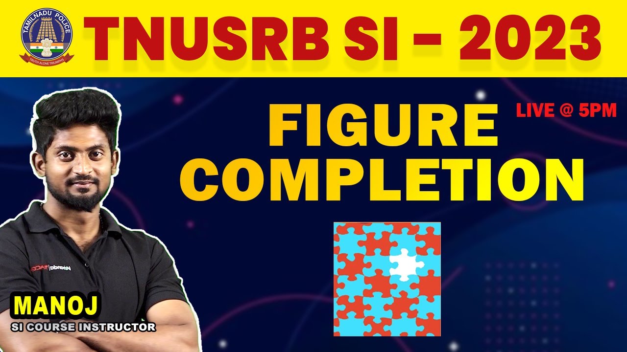 Figure Completion - Best Tricks & Shortcuts by Manoj | TNPSC, TNUSRB SI Exams | Veranda Race