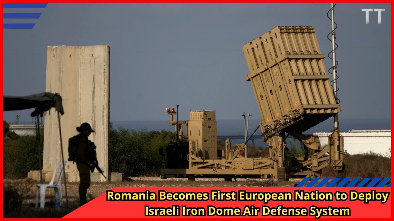 Romania Becomes First European Nation to Deploy Israeli Iron Dome Air Defense System