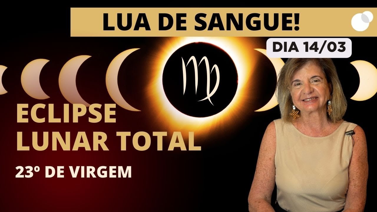 C&eacute;u do dia - Sexta 14/03 - Lua de Sangue! (Eclipse Lunar Total a 23&ordm; de Virgem)