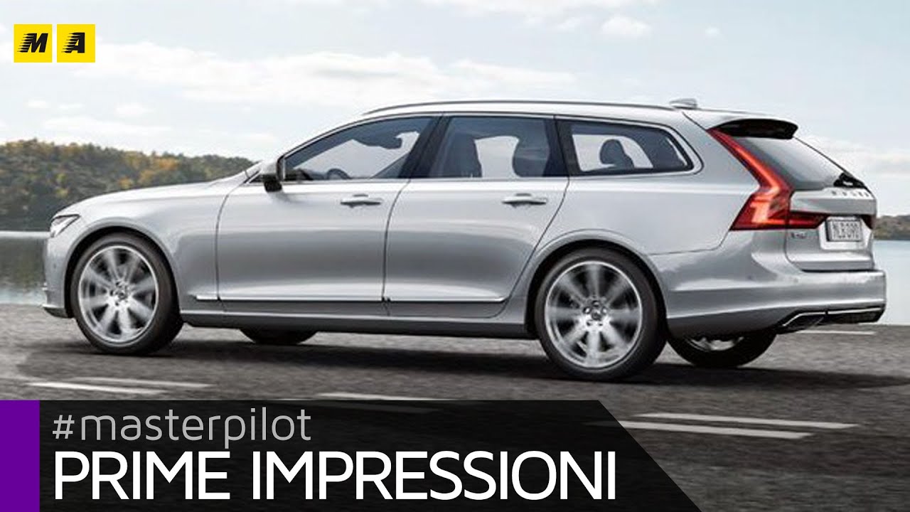 Volvo V90 | Prime impressioni