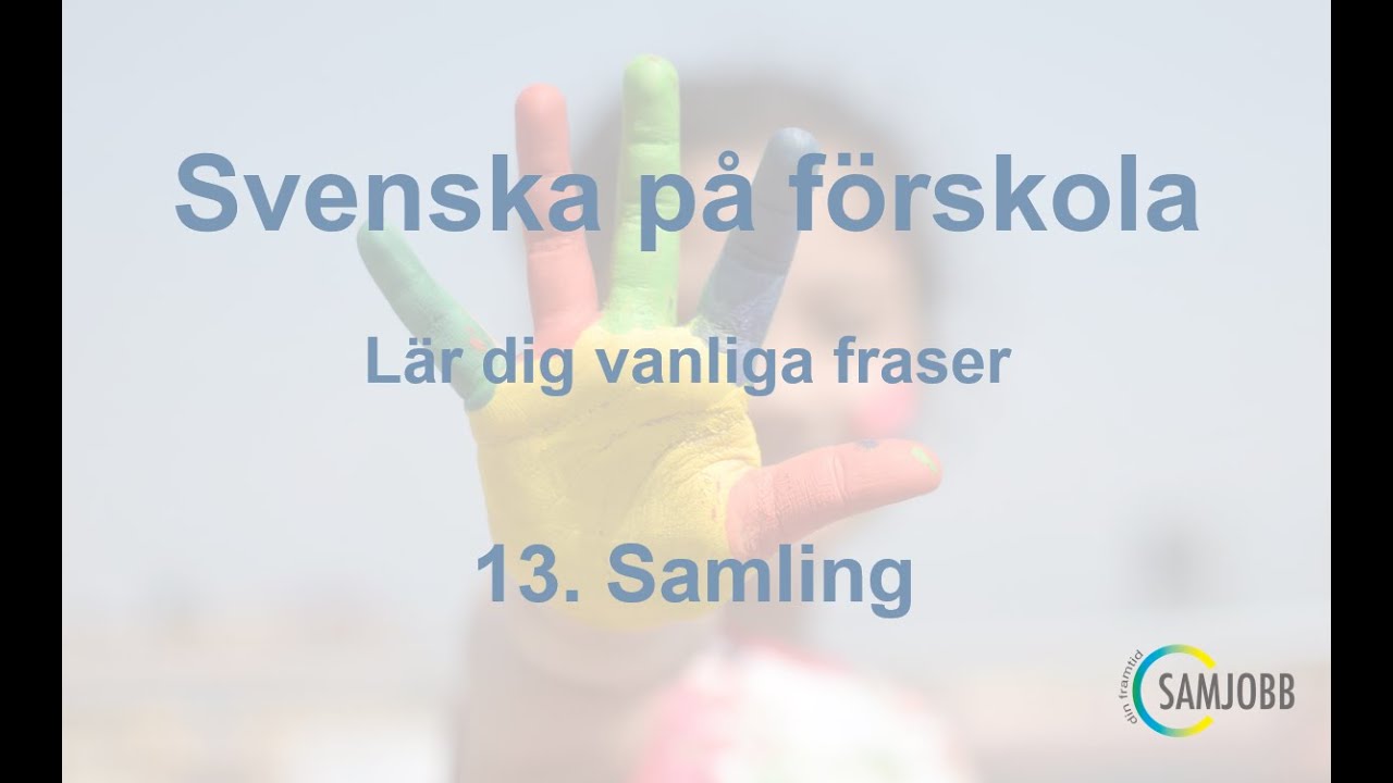 Svenska på förskola 13: Samling