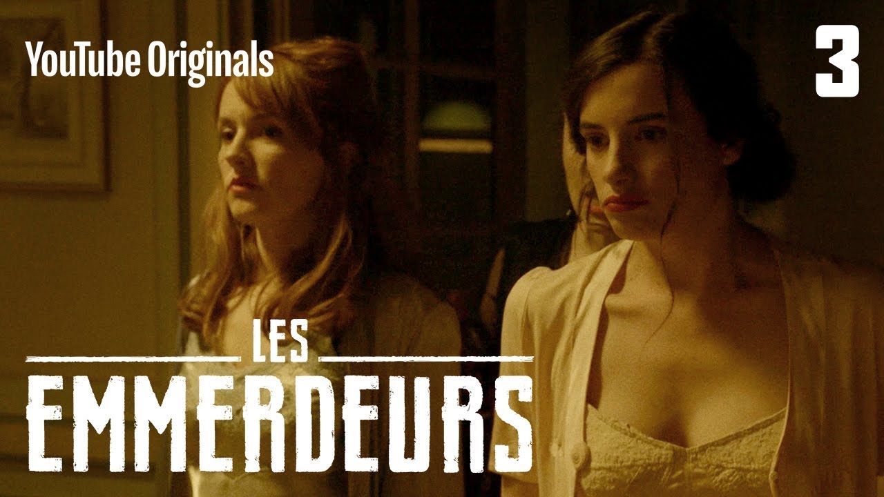 Les Emmerdeurs - Ep 3 