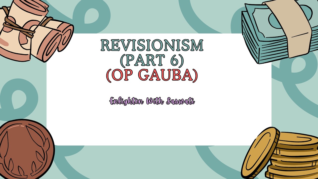 Revisionism(Part-6)(Socialism)(concept of ideology)#opgauba #enlightenwithsaswati