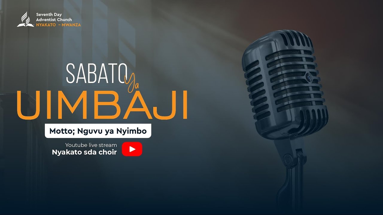 🔴LIVE |  SABATO YA  UIMBAJI  KUTOKA KATIKA KANISA LA WAADVENTISTA WA SABATO NYAKATO