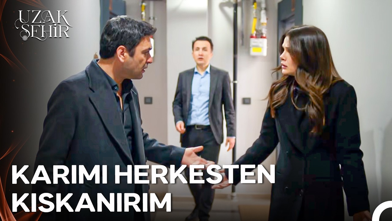 İtiraf Et Kıskanılmak Hoşuna Gidiyor Alya Albora - Uzak Şehir 54. B&ouml;l&uuml;m