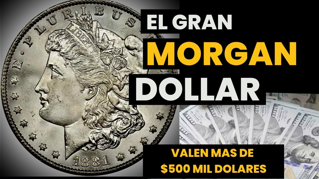 “Morgan dollar” por qué vale más de medio millón de dólares, descúbrelo #coins  #historia #viral