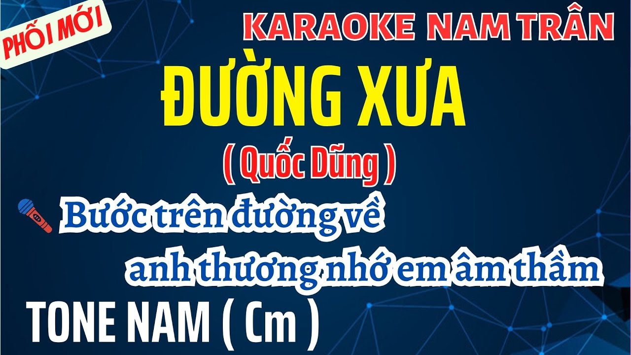 Karaoke Đường Xưa (Quốc Dũng) Tone Nam | Nam Trân