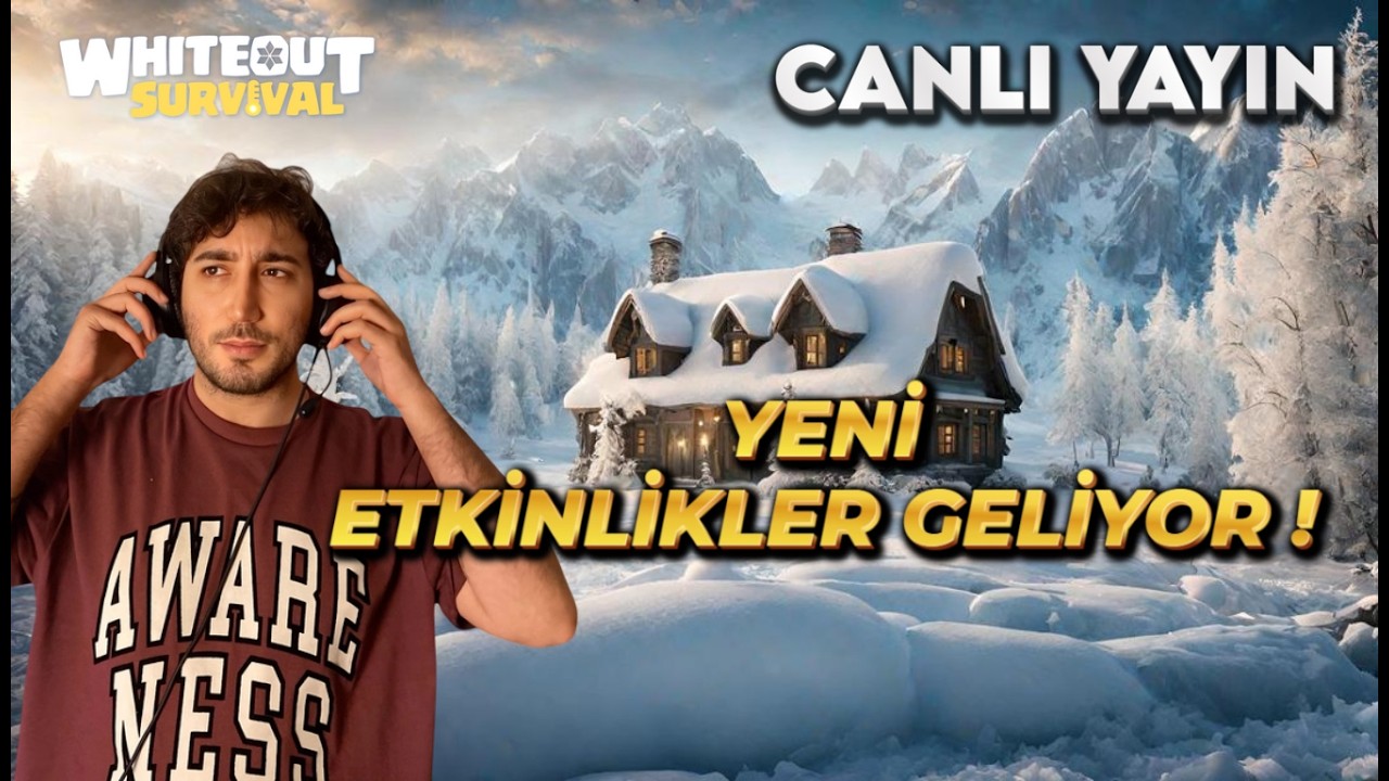 VURMALI ETKİNLİK ve SOHBET -  Whiteout Survival