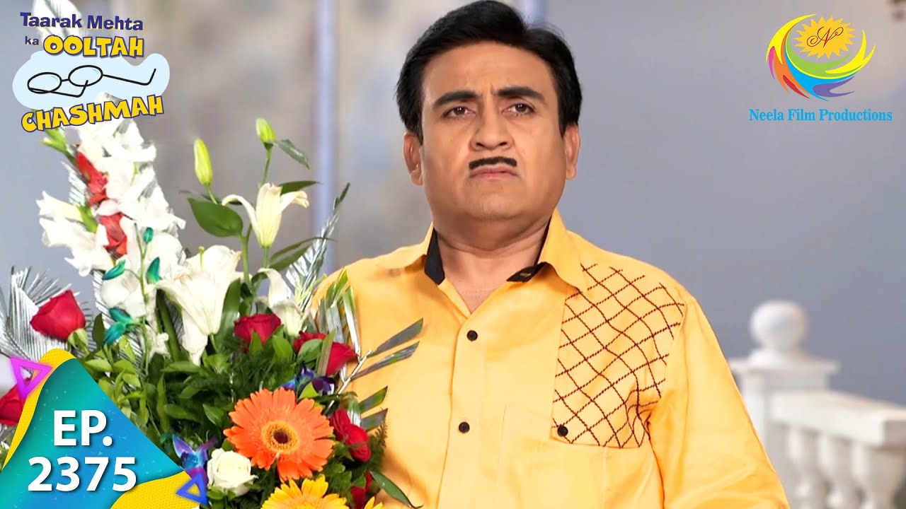Taarak Mehta Ka Ooltah Chashmah - Episode 2375 - Full Episode