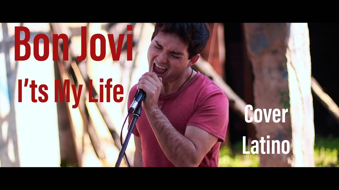 Bon Jovi - It's My Life/COVER LATINO