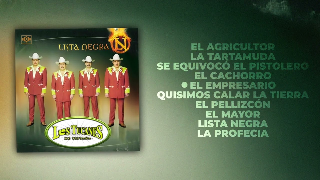 Lista Negra  - Los Tucanes De Tijuana (Album Original Completo)