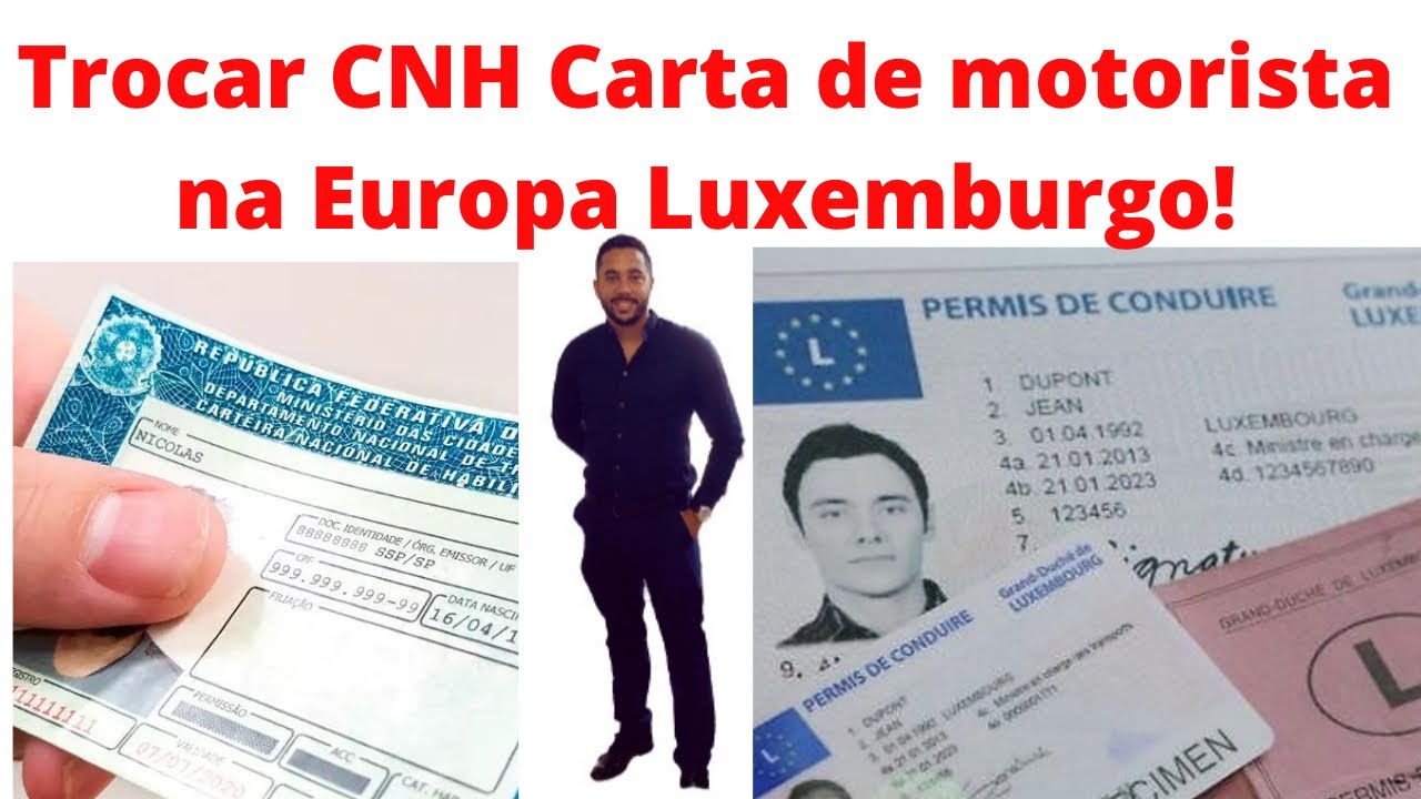 Como trocar CNH carteira de Motorista na Europa Luxemburgo 2022 + COD 95 #imigração #vivernaeuropa