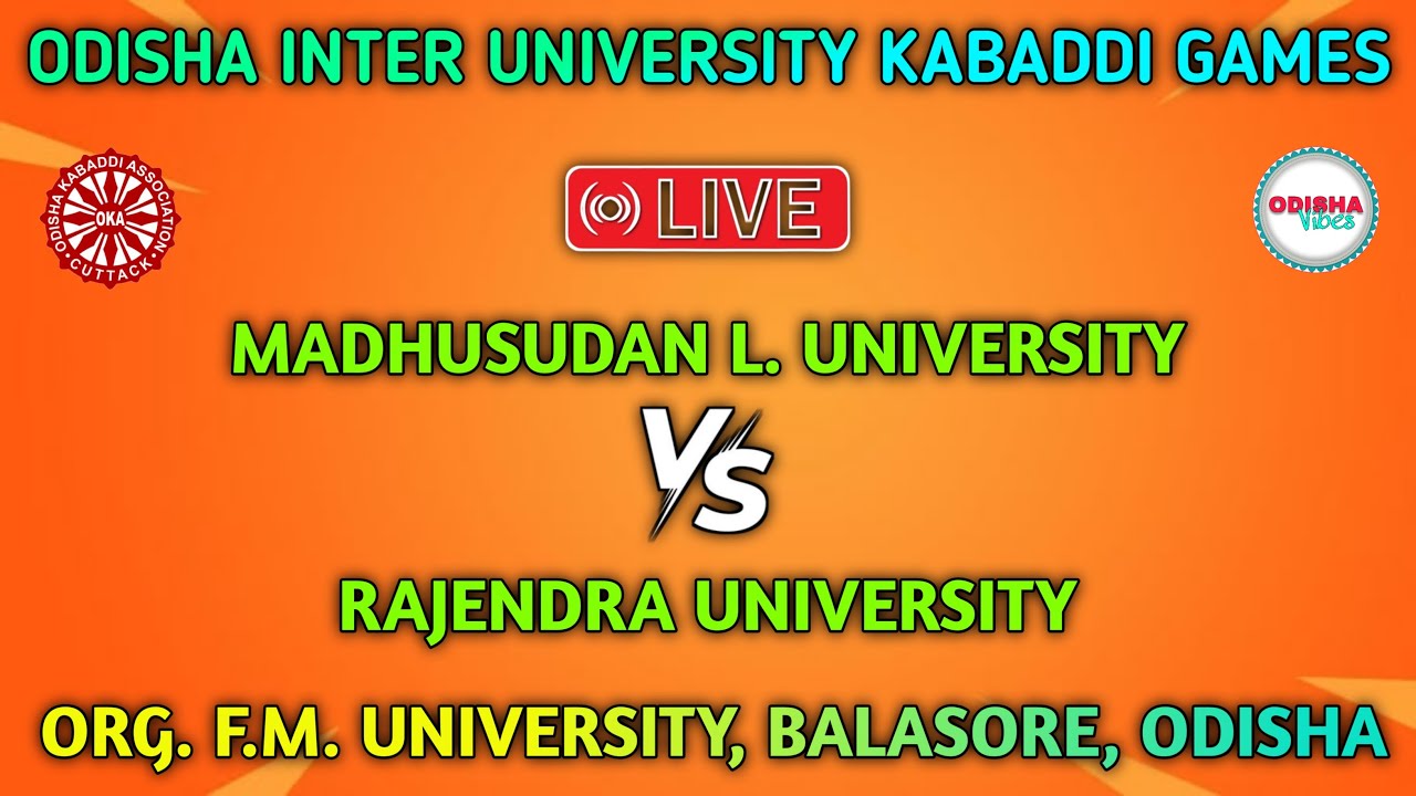 Madhusudan Law University Vs Rajendra University Odisha Inter University Kabaddi Games At - Balasore