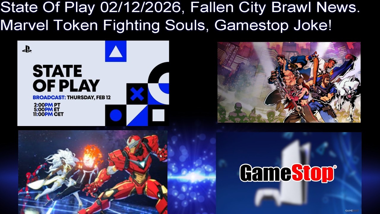 State Of Play 02/12/2026 | Новости Fallen City Brawl | Токен Marvel в игре Souls | Шутка Gamestop!