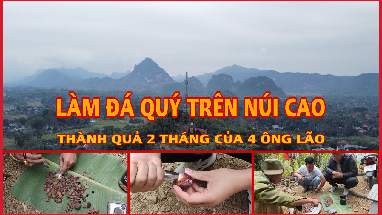 LÀM ĐÁ QUÝ TRÊN NÚI CAO