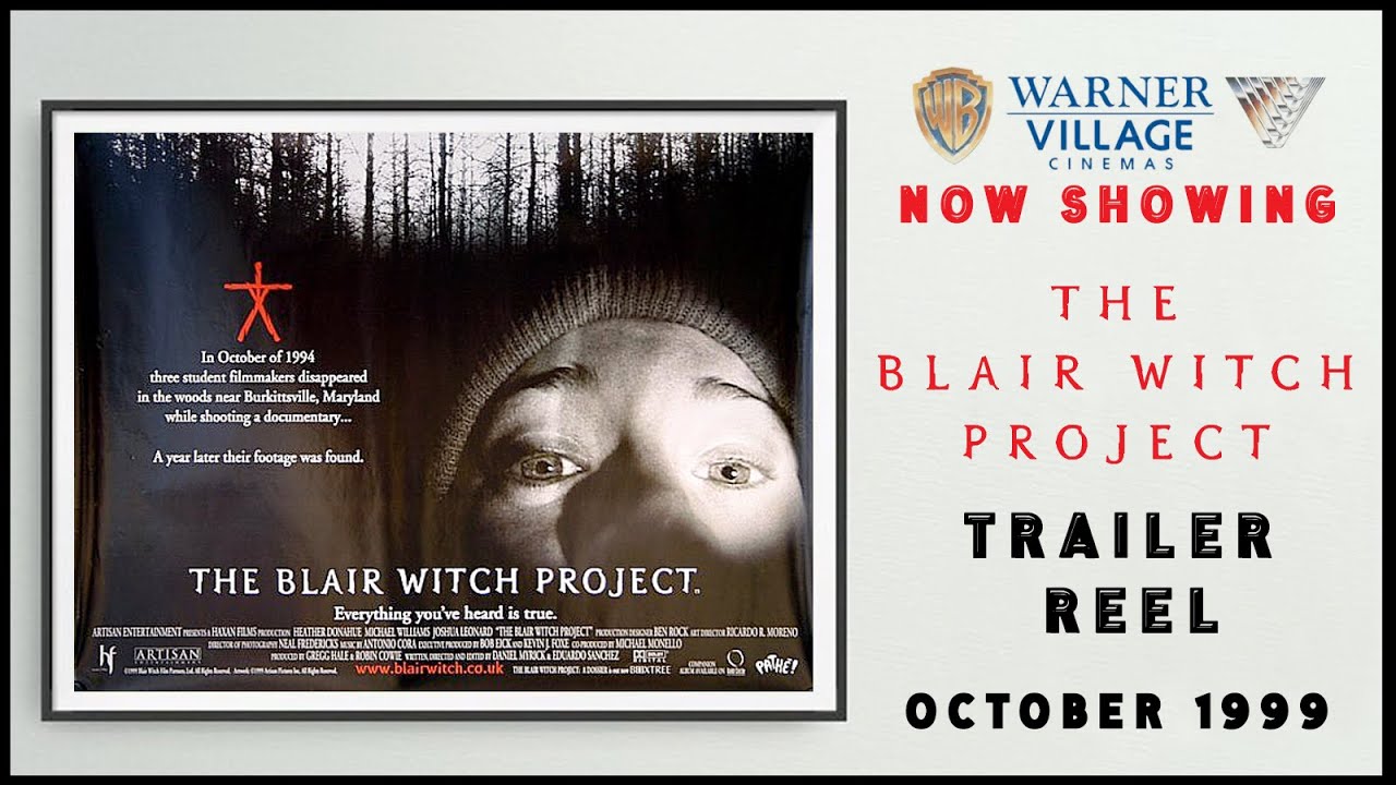 THE BLAIR WITCH PROJECT (October 1999 Warner Village Cinema Trailer Reel) -- Home Cinema