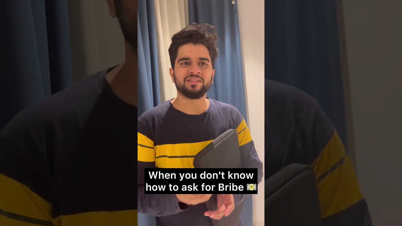 When you don't know how to ask for Bribe 💵 | Sachin Awasthi | #comedy #ytshorts #shorts