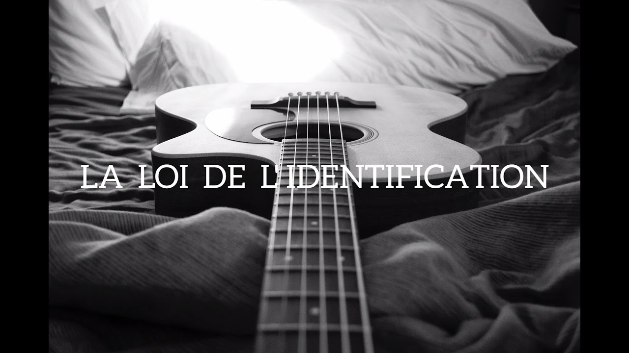 LA LOI DE L IDENTIFICATION _ Sylvain Akouala
