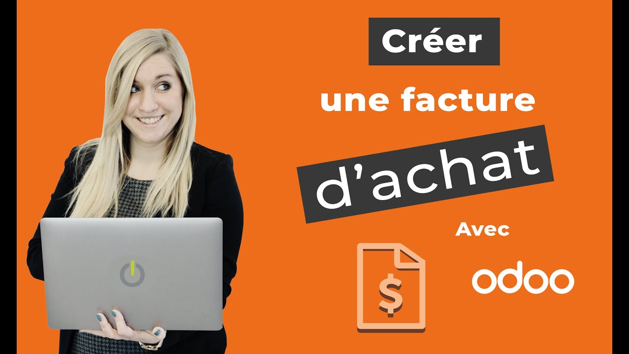 Comment créer une facture d'achat / Facture fournisseur avec Odoo