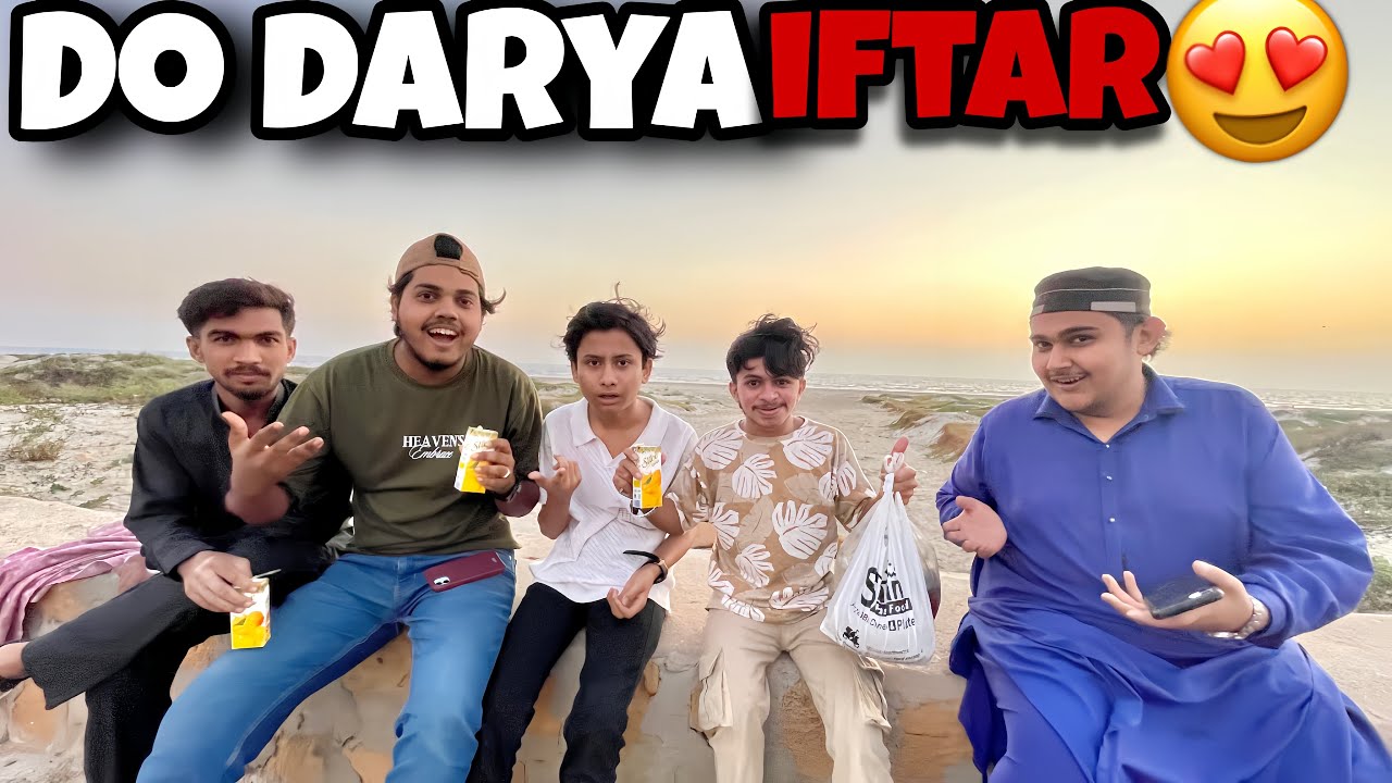 Do Darya pa ja kr iftar krli aj😍❤️Late hogaye iftar ma 🥲|Nadir farooq world|